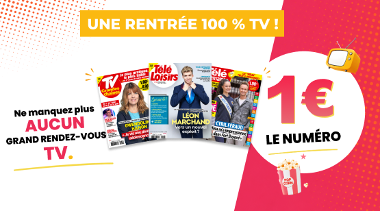 C'est la rentrée avec vos magazines TV !