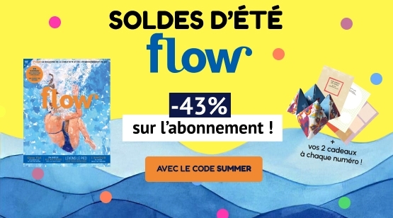 Offre d'été Flow : jusqu'à -43% sur l'abonnement magazine !