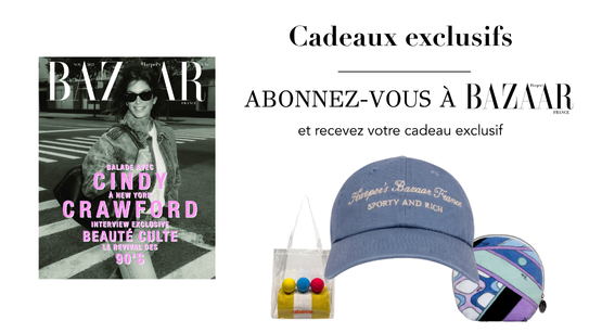 Découvrez nos offres Harper's Bazaar avec cadeaux exclusifs