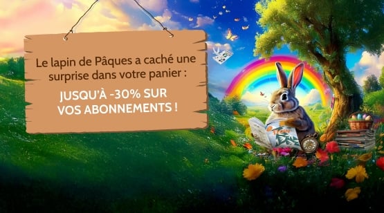Pâques : 1 abo = -10%, 2 abos = -20%, 3 abos = -30% !