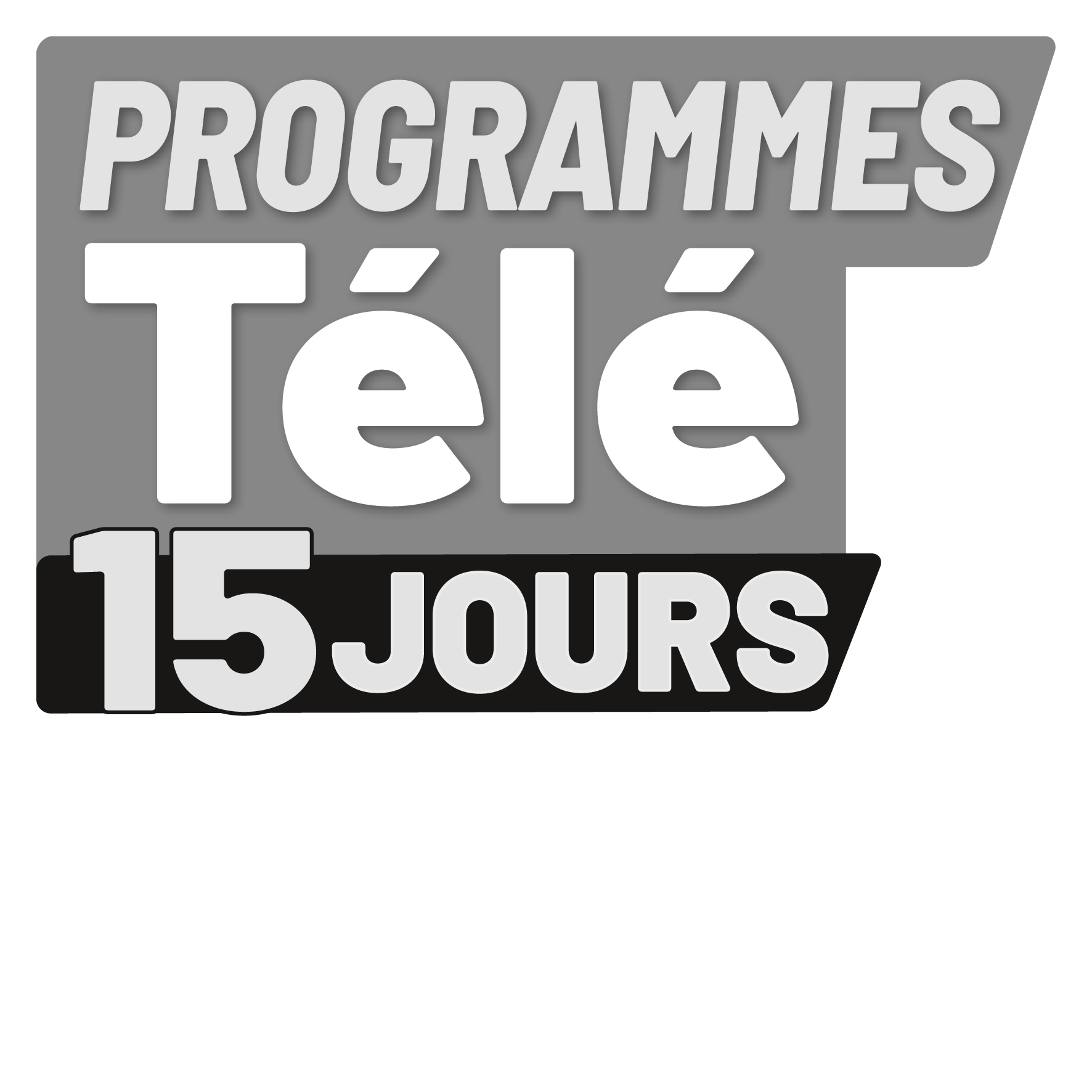 Programmes Télé 15 jours