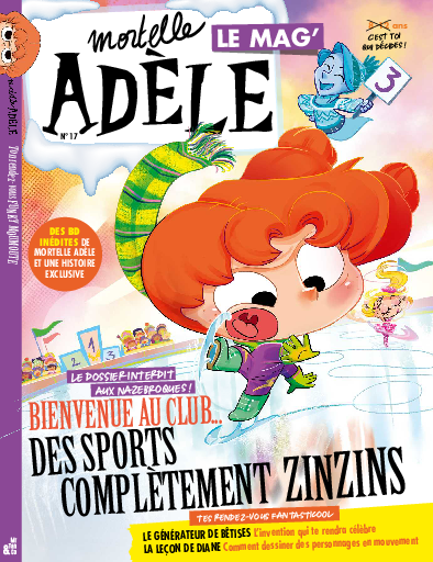 Mortelle Adèle Le Mag' n°17