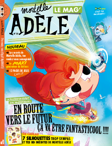 Mortelle Adèle Le Mag' n°20