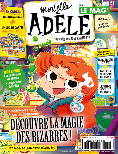 Mortelle Adèle Le Mag' n°9